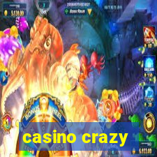 casino crazy