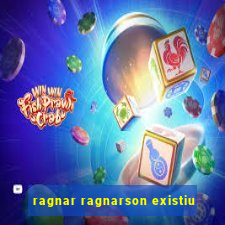 ragnar ragnarson existiu