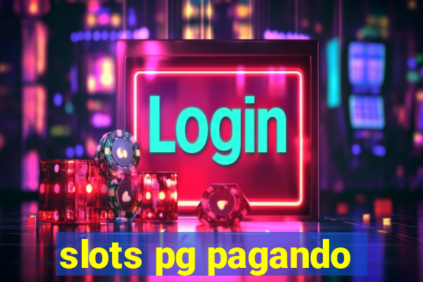 slots pg pagando