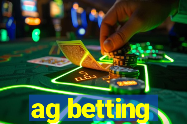 ag betting