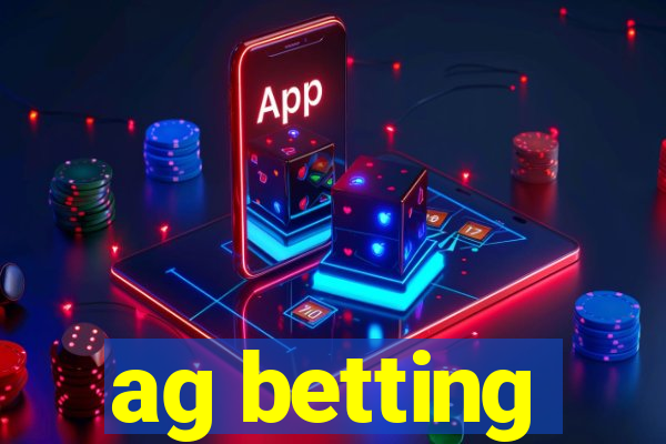 ag betting