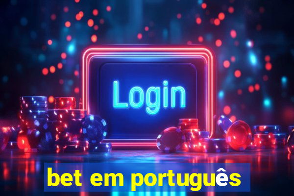 bet em português