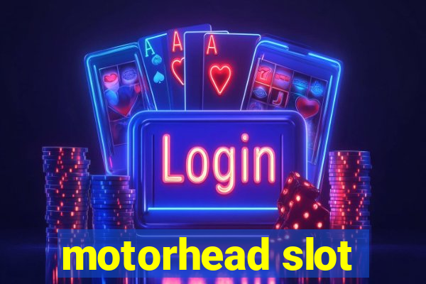 motorhead slot