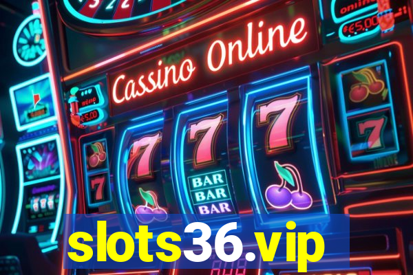 slots36.vip