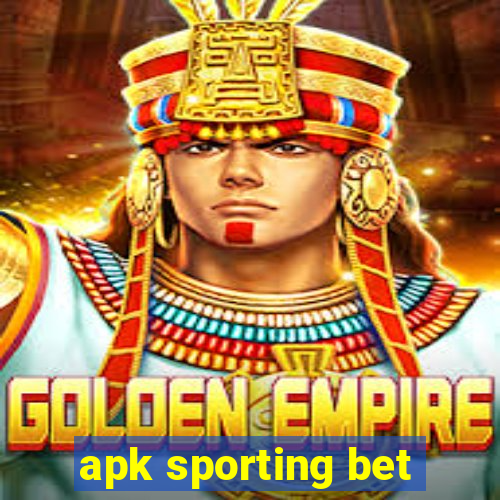 apk sporting bet