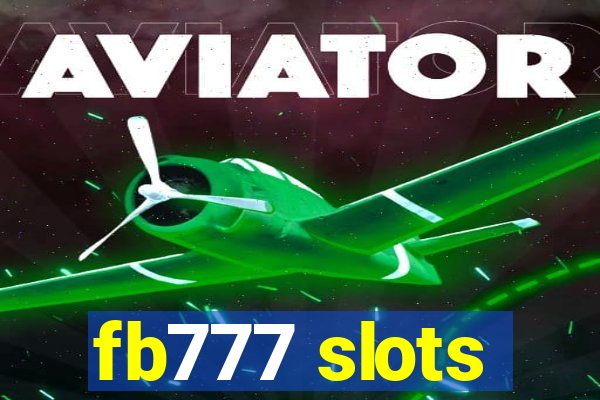 fb777 slots