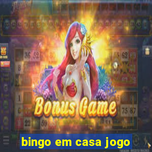 bingo em casa jogo