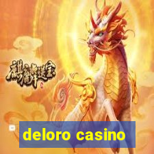 deloro casino