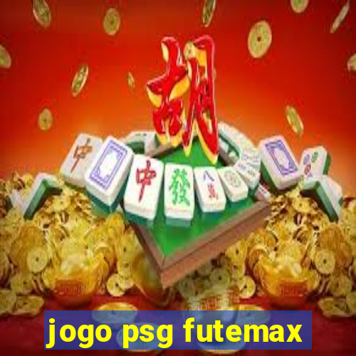 jogo psg futemax