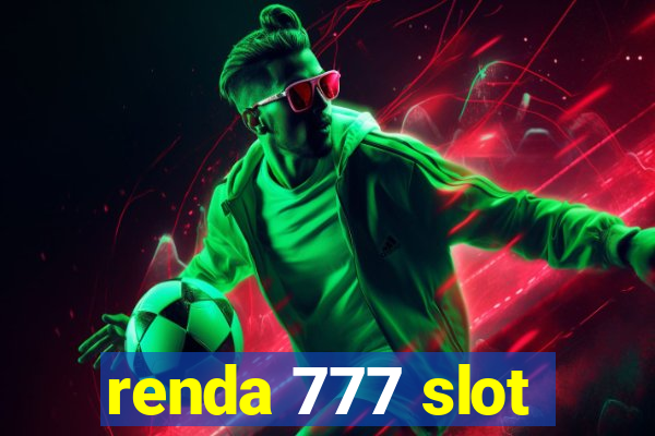 renda 777 slot