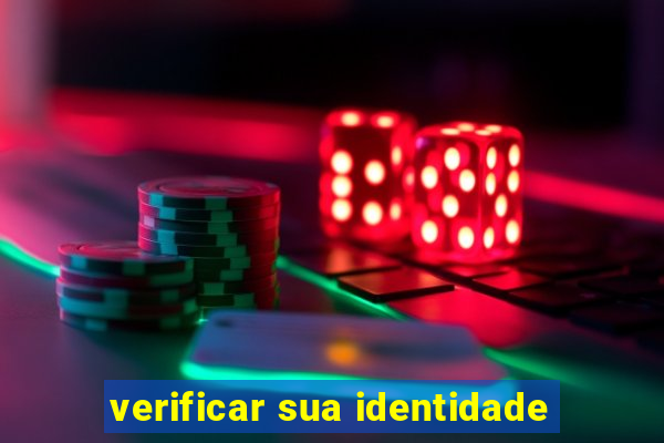 verificar sua identidade