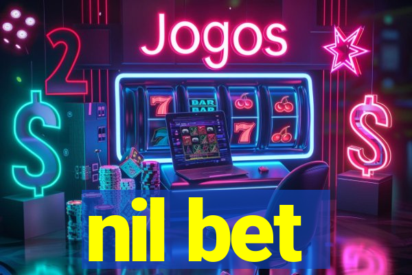 nil bet