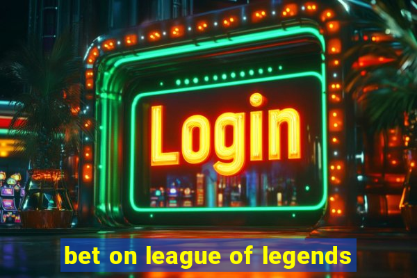 bet on league of legends