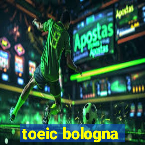 toeic bologna