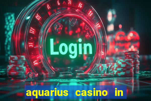 aquarius casino in laughlin nv