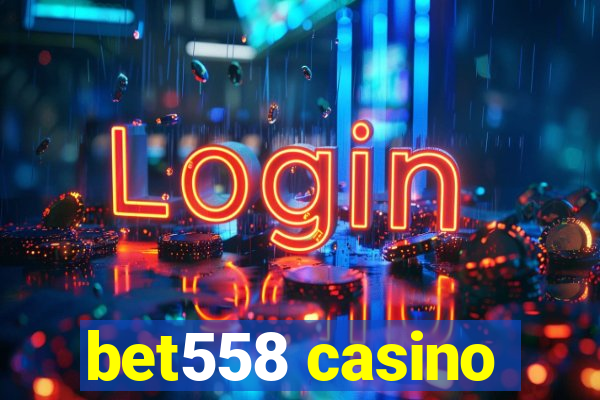 bet558 casino