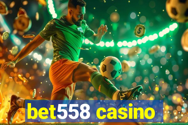 bet558 casino