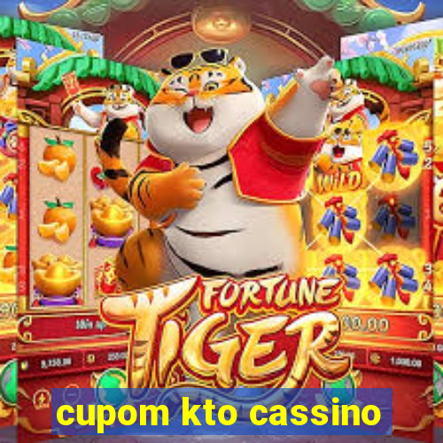 cupom kto cassino