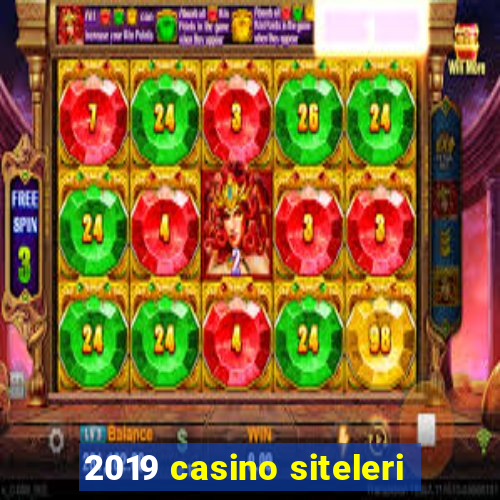 2019 casino siteleri