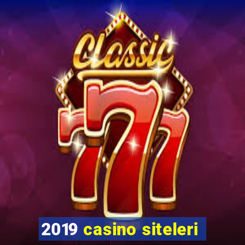 2019 casino siteleri