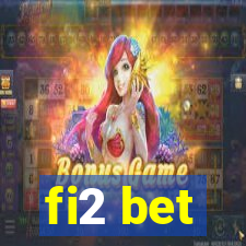 fi2 bet