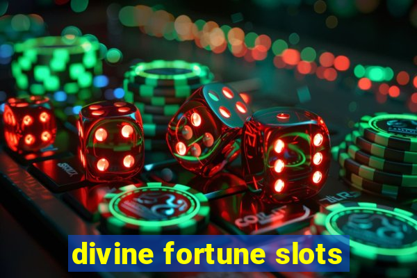 divine fortune slots