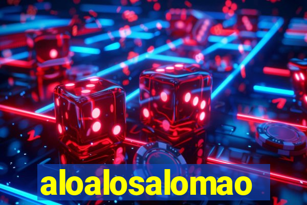 aloalosalomao