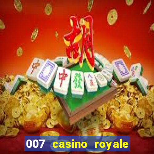 007 casino royale online dublado hd