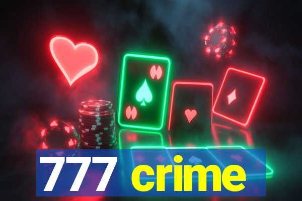 777 crime