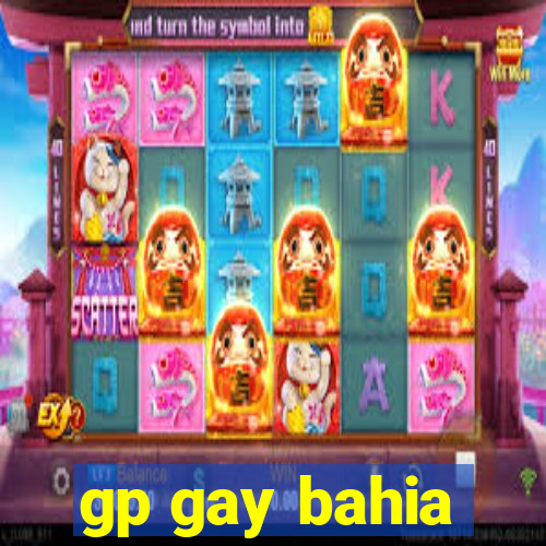 gp gay bahia