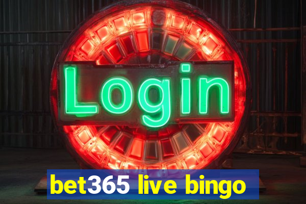 bet365 live bingo