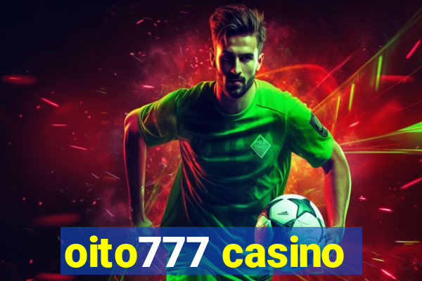 oito777 casino