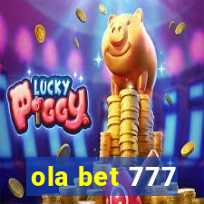 ola bet 777