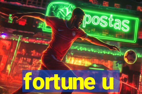 fortune u