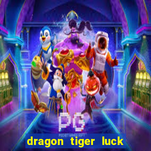 dragon tiger luck demo pg slot