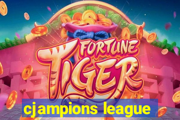 cjampions league