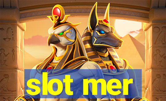 slot mer