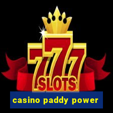 casino paddy power