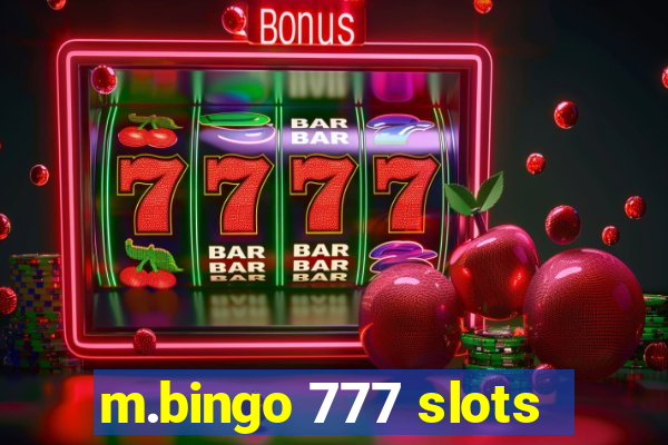 m.bingo 777 slots