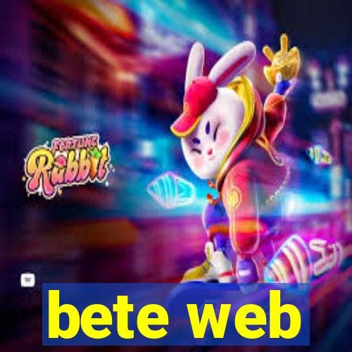 bete web