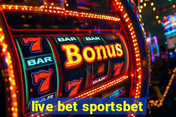 live bet sportsbet