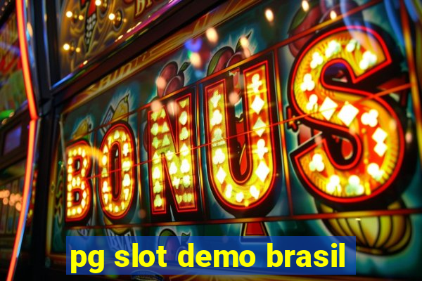 pg slot demo brasil