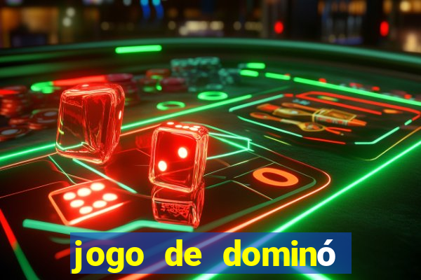 jogo de dominó valendo dinheiro real