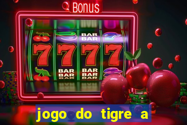 jogo do tigre a partir de 1 real