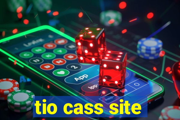 tio cass site