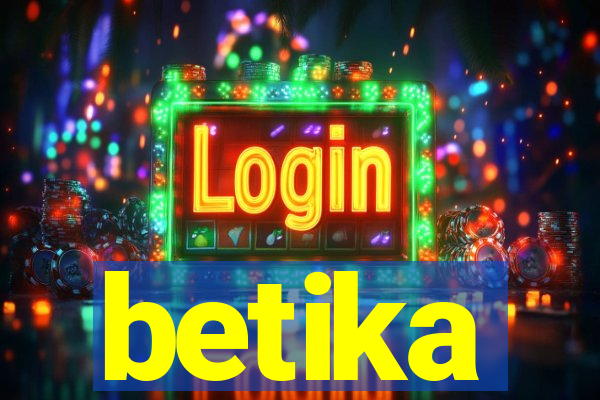 betika