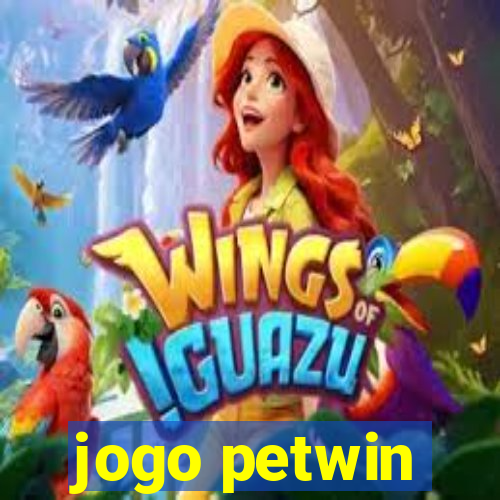 jogo petwin