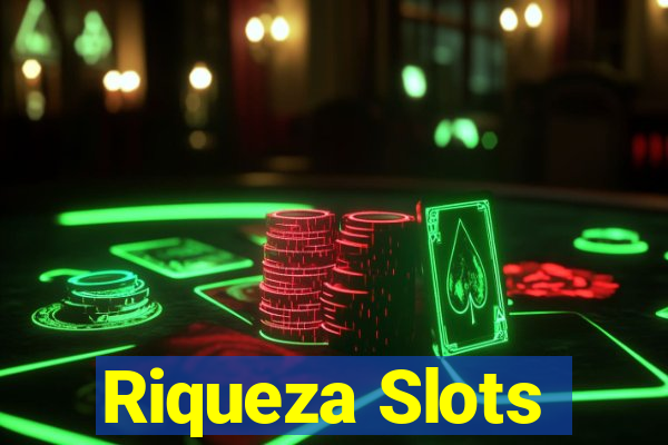 Riqueza Slots