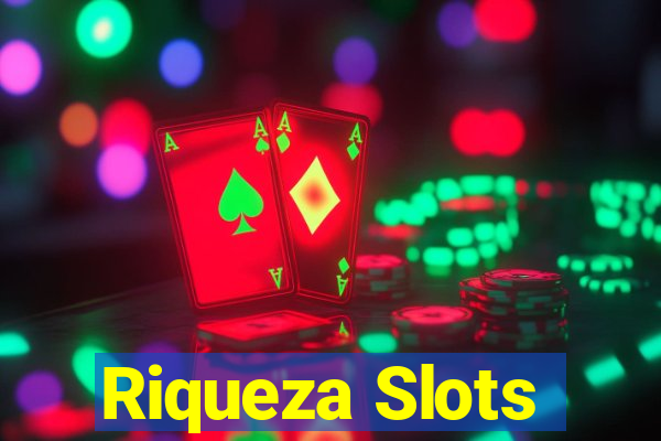 Riqueza Slots