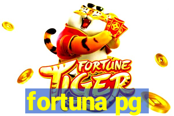 fortuna pg